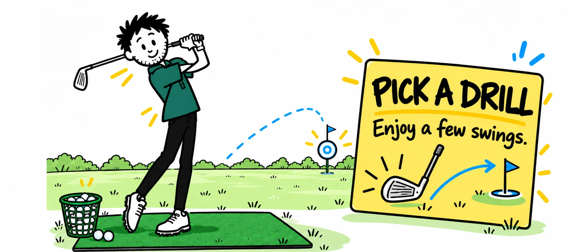 George enjoying an easy iron swing beside a card saying Pick a drill. Enjoy a few swings.
