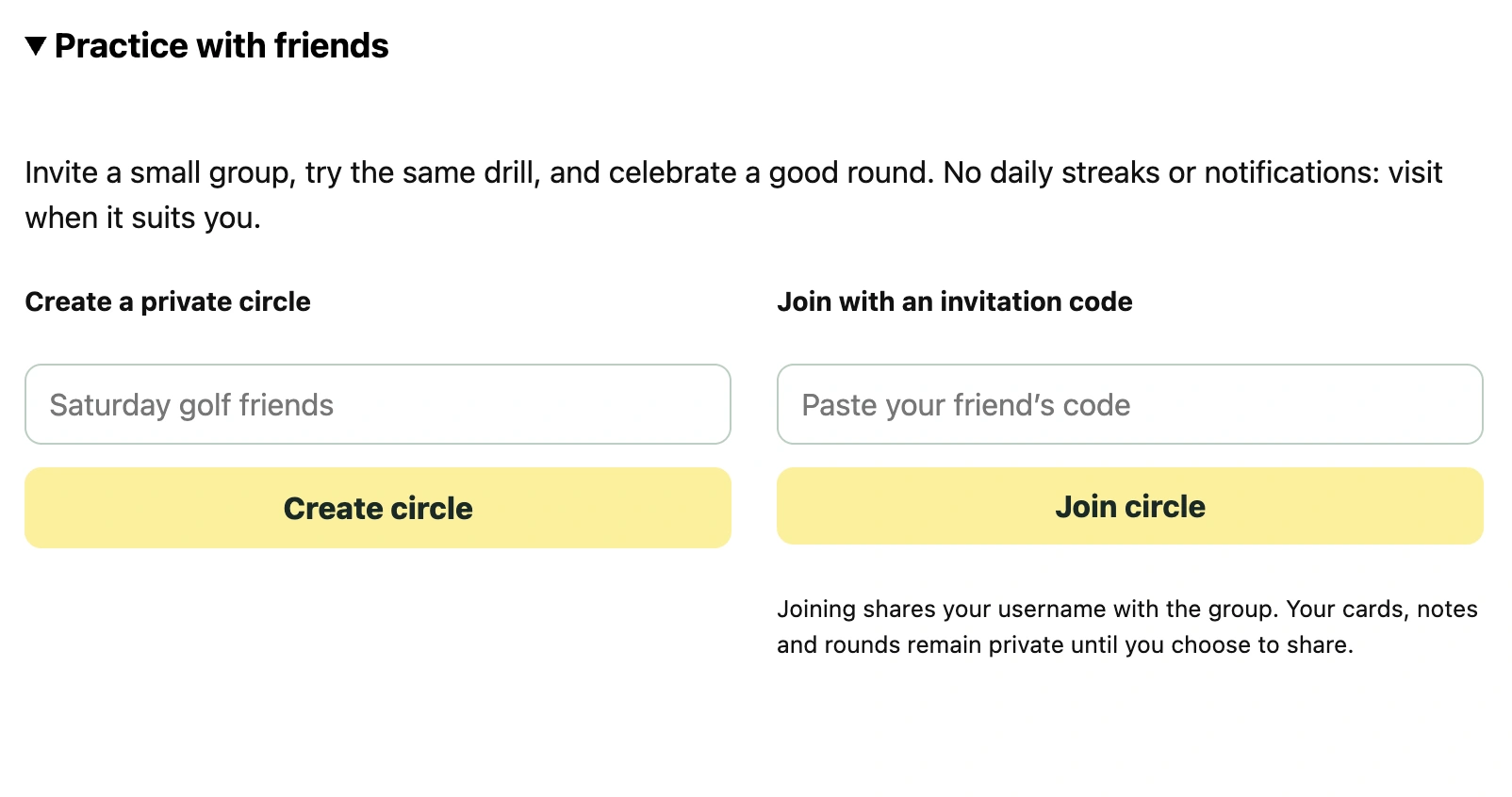 Practice with friends: create a private Golf Circle or join using a friend's invitation code